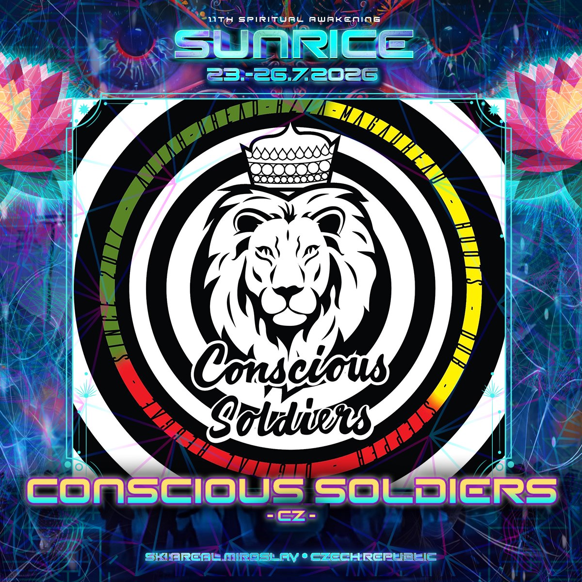CONSCIOUS SOLDIERS LIVE SUNRiCE 2026